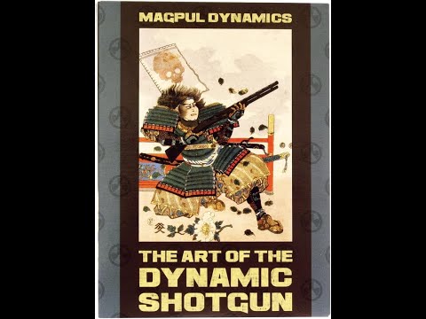 Magpul Dynamics - The Art of the Dynamic Shotgun: Disc 1