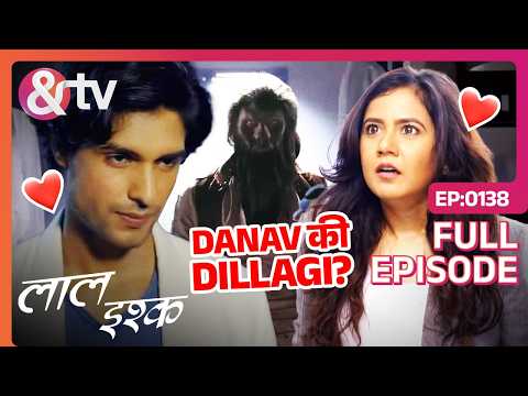 क्या Manisha कर पाएगी Samna Danav की Dillagi? | Laal Ishq | Full Ep. 138 |5 Oct 19|@andtvchannel