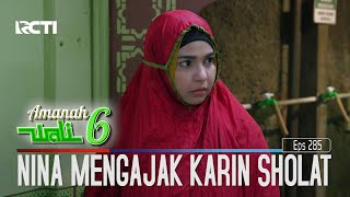 Download lagu Nina Ngajak Karin Untuk Kembali Sholat - Amanah Wali 6 mp3