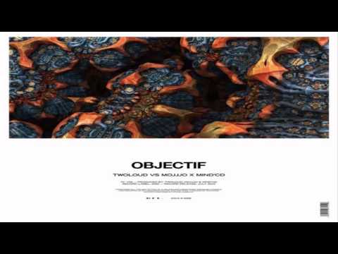 twoloud vs Mojjjo x Mind'CD - Objectif