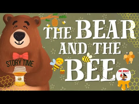 The bear and the bee|English Accent |short story|kids