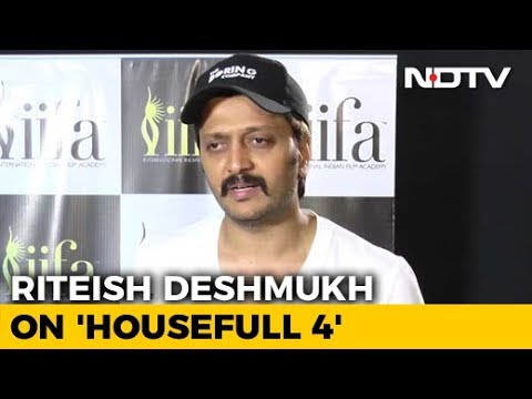 Riteish Deshmukh On 'Housefull 4' & IIFA Awards 2018