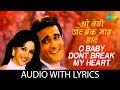 O Baby Dont Break My Heart With Lyrics ओ बेबी डोंट ब्रेक माय क�