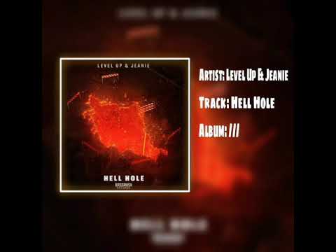 Level Up & Jeanie - Hell Hole