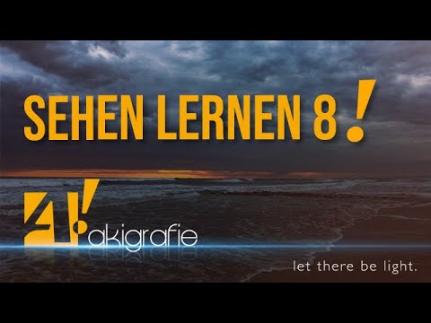 Sehen lernen 8: das gute Licht finden.