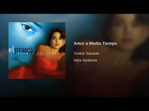 Amor a Medio Tiempo - Yoskar sarante (BACHATA RAPIDA)