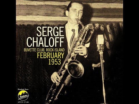 Serge Chaloff Quartet - Tea For Two