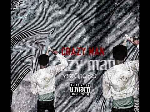 Ysc Boss - Freestyle 1 (Crazy Man Tape)
