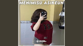 Download lagu DJ Menimisu Asikeun Simple Bangers mp3 Download lagu DJ Menimisu Asikeun Simple Bangers mp3