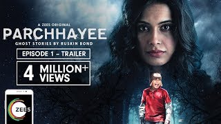 Parchhayee  Episode 1 Trailer  The Ghost In The Ga