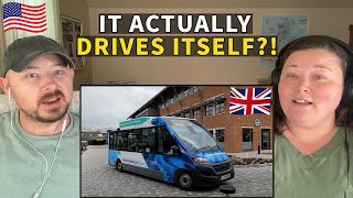 Americans React to the UK's First Autonomous Bus Service