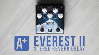 Video thumbnail for A+ Everest II Stereo Reverb-Delay by Shift Line by Nikita Demchenko