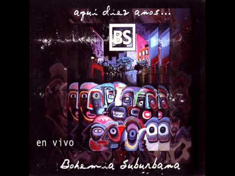 Bohemia Suburbana - Solo Hace Falta Valor (en vivo)