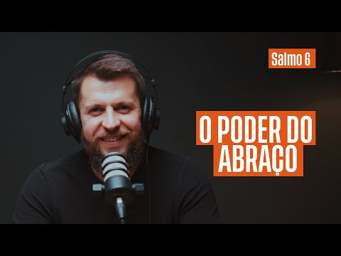SALMO 6 - Como resolver crises emocionais? | SALMOTERAPIA#06 - Dr. Jonatas Leonio