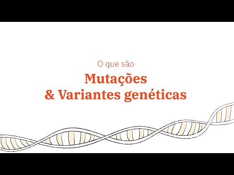 O que são Mutações e Variantes Genéticas