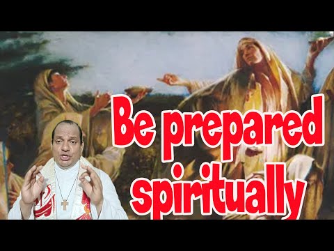 Be prepared spiritually || Word of God in English by Rev. Fr Franklin D'Souza, Diocese of Shimoga ||