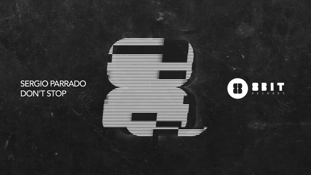 Sergio Parrado - Don't Stop