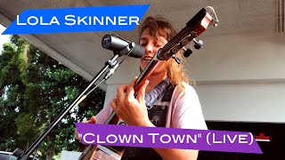 Lola Skinner - Clown Town (Live) | Mystic PopUp Sessions
