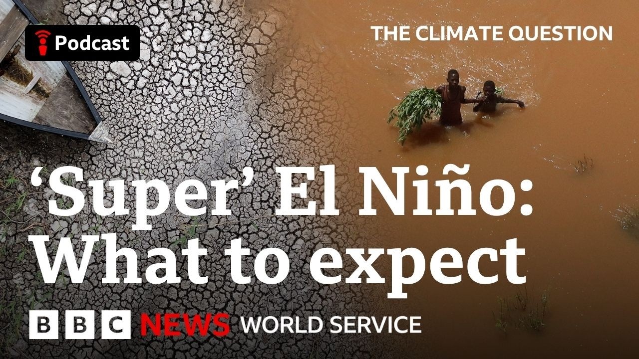 Strong El Niño pattern emerges; scientists warn of global climate impacts ahead