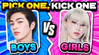 ✔️PICK ONE, ❌KICK ONE! 💥 (BOYS VS GIRLS EDITION) 💐 ANSWER - KPOP QUIZ 😍