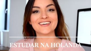 ESTUDAR NA EUROPA / HOLANDA! Respondendo perguntas I Natya Wolff