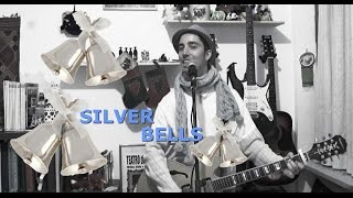 Silver Bells - Bob Dylan&#39;s version&#39;s cover