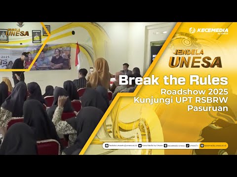 UNESA WINDOW: Break the Rules Roadshow 2025 Visit UPT RSBRW