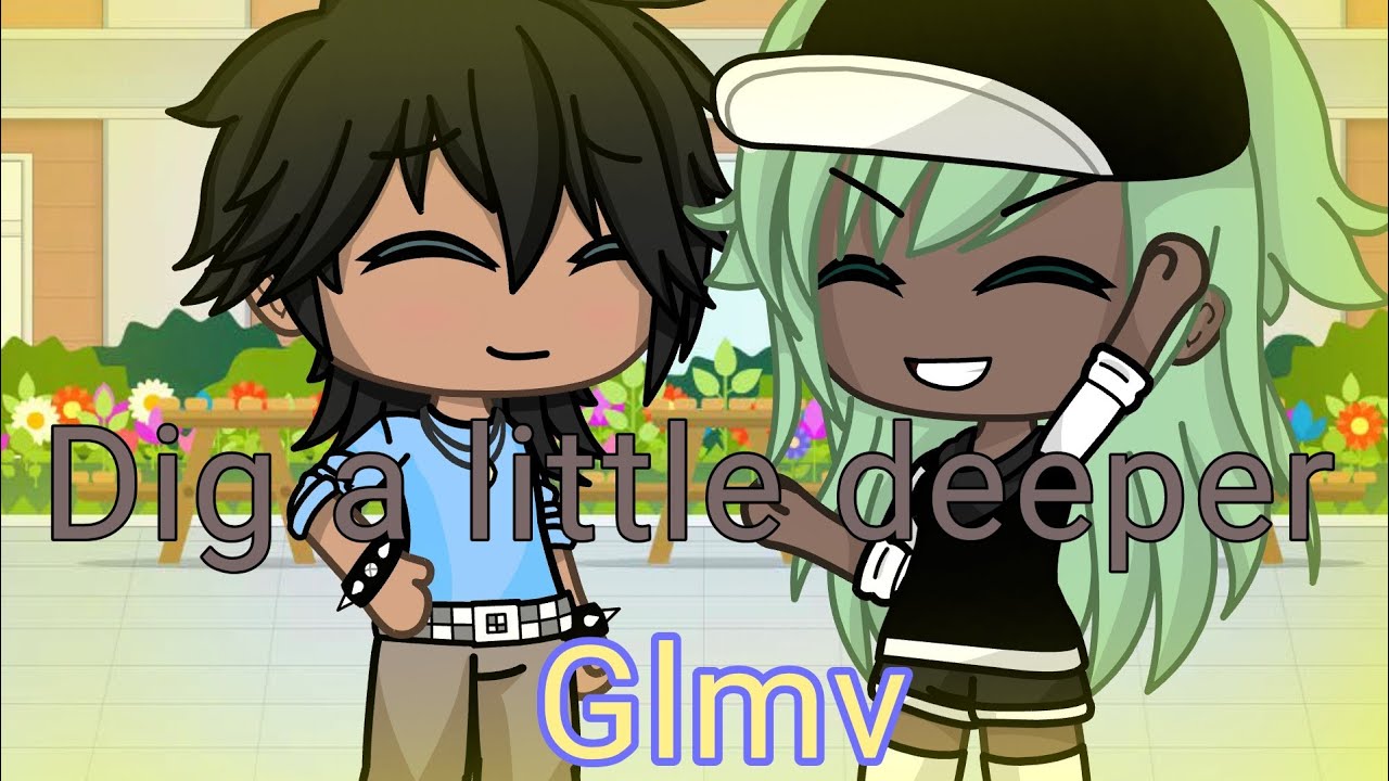 Dig a little deeper/glmv/Bisexual Love