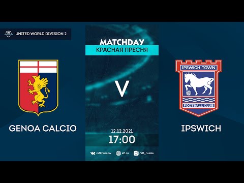 AFL21. United World Division 2. Day 18. Genoa Calcio - Ipswich