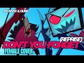Don T You Forget Reprise Hazbin Hotel S2 Female Cover By Knox And Olina