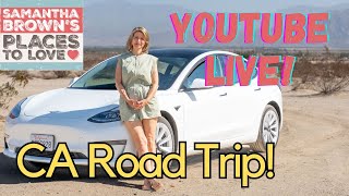 Live with Samantha and Kevin: California Road Trip!