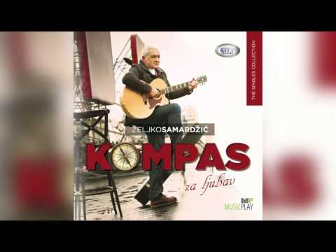 Zeljko Samardzic  -  U Ime Ljubavi - ( Official Audio 2015 ) HD