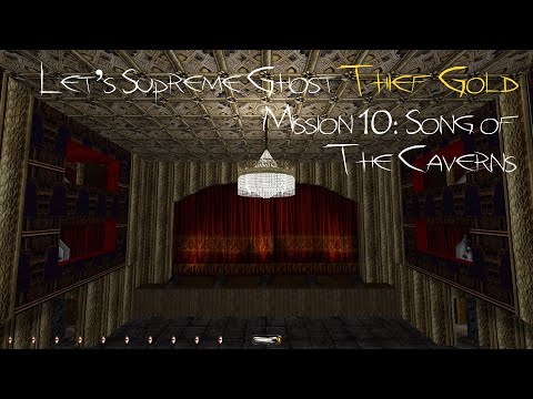 Let's Supreme Ghost Thief Gold - Mission 10: Song of the Caverns