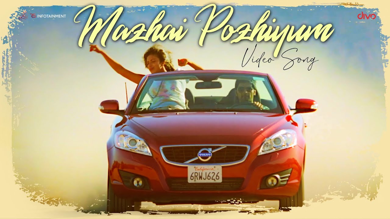 Mazhai Pozhiyum Song Lyrics | Muppozhudhum Un Karpanaigal | Aalap  Raju, G.V. Prakash Kumar