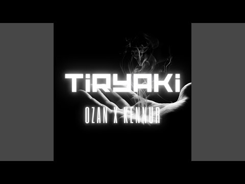 Tiryaki (feat. Ozan)