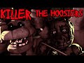 [SFM/FNAF] Killer - The Hoosiers (SHORT)
