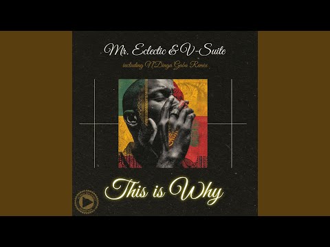 This Is Why (N'dinga Gaba Remix)