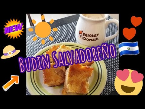 HOW TO MAKE BUDIN SALVADOREÑO (SALVADOREAN BREAD PUDDING/ MAMALLENA´S LONG LOST COUSIN)