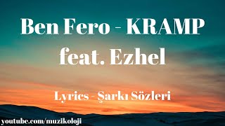 (Lyrics) Ben Fero - KRAMP feat. Ezhel (Şarkı Sözleri)