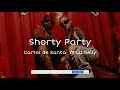 Cartel de Santa , La Kelly - Shorty Party  (Lyrics)