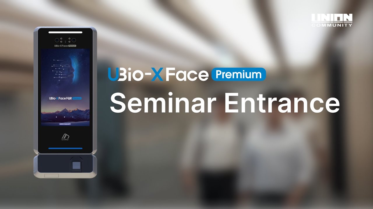 [UBio-X Face Premium] Product Demo : Seminar Entrance | Unioncomm