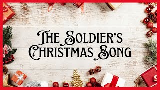 The Soldier's Christmas Song Music Video