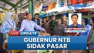 Sidak Pasar Brang Biji, Gubernur NTB Soroti Tingginya Harga Bahan Pokok Jelang Lebaran 2026