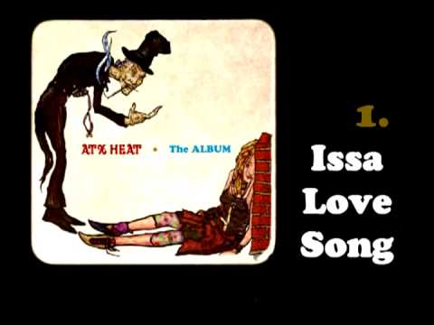 1. ISSA LOVE SONG / Austin Heat: The Album