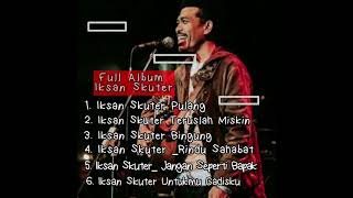 Download lagu Lagu Iksan Skuter Full Album Sepanjang Masa 2021 mp3 Download lagu Lagu Iksan Skuter Full Album Sepanjang Masa 2021 mp3