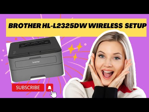 Thumbnail for Brother HL-L2325DW Wi-Fi Setup | Brother Printer Wireless Setup | DSK
