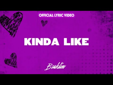 Kinda Like by Bruklin