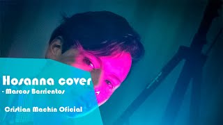 Hosanna cover Marcos Barrientos en ingles | Cristian Machín Oficial