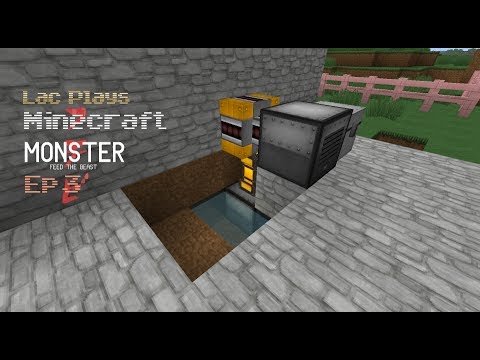Lac Plays FTB Monster Ep 3 Pulverizer Time!