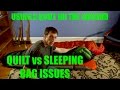 SLEEPING BAGS VS QUILTS | WHAT YOU NEED TO KNOW BEFORE YOU BUY YOUR FIRST QUILT